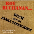 Roy Buchanan - Buch And The Snake Stretchers '1992