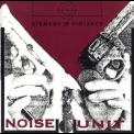 Noise Unit - Strategy Of Violence '1992