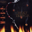 W.A.S.P - Unholy Terror '2001