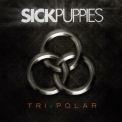 Sick Puppies - Tri-Polar '2009