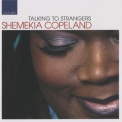 Shemekia Copeland - Talking To Strangers '2002