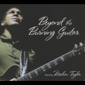 Melvin Taylor - Beyond The Burning Guitar (2CD) '2010