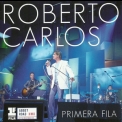 Roberto Carlos - Primera Fila '2015