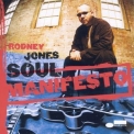 Rodney Jones - Soul Manifesto '2001