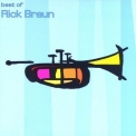 Rick Braun - The Best Of Rick Braun '1999
