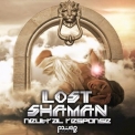 Lost Shaman - Neutral Response '2018
