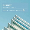 Furney - Unreleased, Pt. 1 '2017