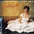 Martina Mcbride - Wild Angels '1995