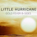 Little Hurricane - Gold Fever B '2015