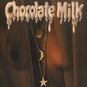 Chocolate Milk - Chocolate Milk '1977