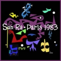 Sun Ra - Paris 1983 '2015