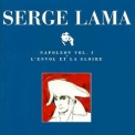 Serge Lama - Napoleon Vol I L'envol Et La Gloire (1982) '1997