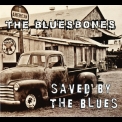 The Bluesbones - Saved By The Blues '2015
