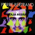 Pierre Bertrand - Caja Negra '2010