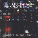 Australian Pink Floyd Show - Exposed In The Light '2012