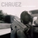 Chavez - Gone Glimmering '1995