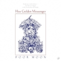 Hiss Golden Messenger - Poor Moon '2012