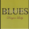 Interstate Blues - Dragon Lady '2016