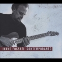 Ivano Fossati - Contemporaneo (CD1) '2016