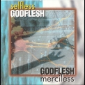 Godflesh - Selfless / Merciless '1996