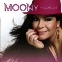 Moony - 4 Your Love '2009