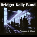 Bridget Kelly Band - Forever In Blues '2014