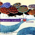 Claudio Roditi - Claudio, Rio & Friends '1997