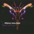 Billylee Janey Band - Soul Driver '2007