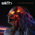 Sikth - The Future In Whose Eyes? '2017