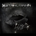 Stahlmann - Suchtig '2013