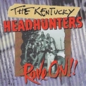 The Kentucky Headhunters - Rave On '1993