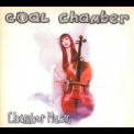 Coal Chamber - Chamber Music  '1999