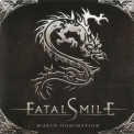Fatal Smile - World Domination '2009