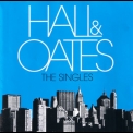 Daryl Hall & John Oates - Hall & Oates - The Singles '2008