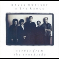 Bruce Hornsby & The Range - Scenes From The Southside '1988