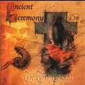 Ancient Ceremony - The Third Testament '2002
