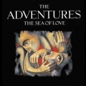 The Adventures - The Sea Of Love '1988