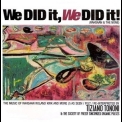 Tiziano Tononi & The Society Of Freely Sincopated Organic Pulses - We Did It, We Did It! (Rahsaan & The None) (CD2) '2000