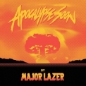 Major Lazer - Apocalypse Soon '2014