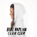 Bibi Vaplan - Cler Cler '2018