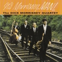 Dick Morrissey Quartet - It's Morrissey, Man! (1998 Remaster) '1961