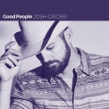 Josh Grider - Good People '2018