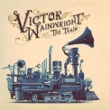 Victor Wainwright - Victor Wainwright And The Train '2018