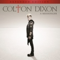 Colton Dixon - A Messenger Expanded Edition '2014