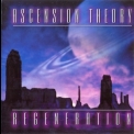 Ascension Theory - Regeneration '2002