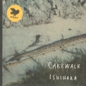 Cakewalk - Ishihara  (HUBROCD2575) '2017