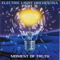 Electric Light Orchestra Part II - Moment Of Truth '1994