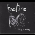 Feedtime - Today Is Friday '2012