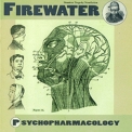 Firewater - Psychopharmacology '2001