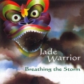 Jade Warrior - Breathing The Storm '1992